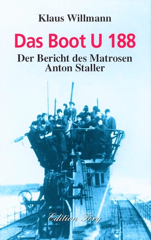 Das Boot U 188 Klaus Willmann:
