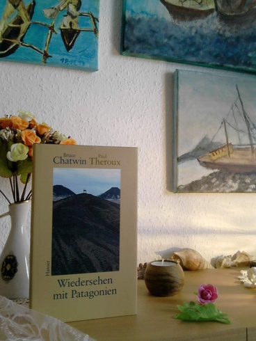 Wiedersehen mit Patagonien Bruce Chatwin: