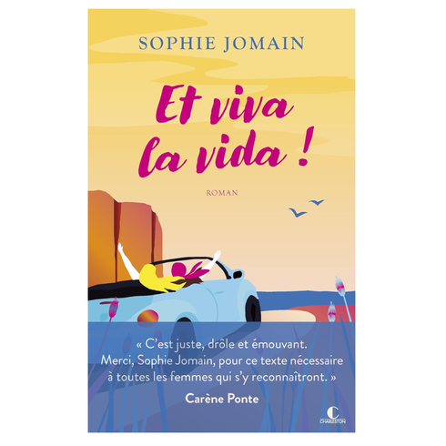 Sophie Jomain: Et viva la vida!
