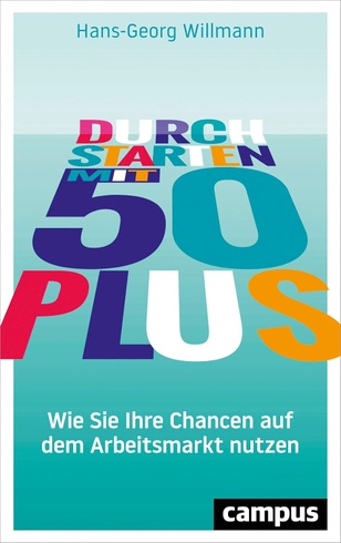 Georg Willmann: Durchstarten mit 50 plus