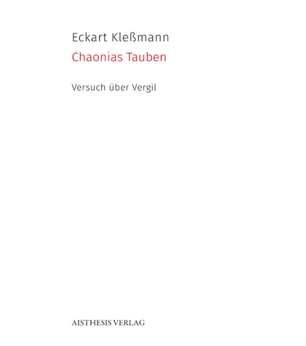 Eckart Kleßmann: Chaonias Tauben: Versuch üb