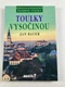 Tajemné stezky - Toulky Vysočinou