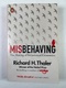 Richard Thaler: Misbehaving - The Making of Behavioural Economics