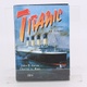 J Eaton, C. Hass: Titanic plavba do záhuby 