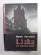 Hanif Kureishi: Láska ve smutné době