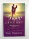 Gary Chapman: Five Love Languages