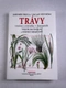 Jaromír Šikula: Trávy, traviny a trávníky