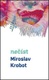 Miroslav Krobot: Nečíst