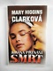 Mary Higgins Clark: Krása přináší smrt