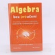 Naučná kniha Algebra bez (m)učení     