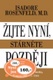 Žijte nyní, stárněte později