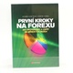 Kniha První kroky na forexu