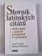 Josef Čermák: Slovník latinských citátů Pevná (2022)