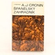 Archibald Joseph Cronin: Španělský zahradník