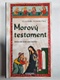 Vlastimil Vondruška: Morový testament