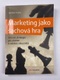 Marketing jako šachová hra