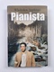 Władysław Szpilman: Pianista Pevná