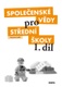 Spoločenské vedy pre 1.ročník SŠ - Pracovný zošit