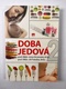 Anna Strunecká: Doba jedová 2 Měkká (2013)