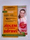 Jídlem k pevnému zdraví