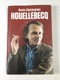Demonpion Denis: Houellebecq
