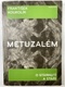 František Koukolík: Metuzalém