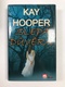 Kay Hooper: Slepá důvěra