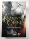 Královna ohně - Stín krkavce: kniha třetí