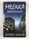 Jeffery Deaver: Milenka spravedlnosti Pevná (2010)