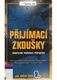Přijímací zkoušky : kompletní průvodce přípravou : pro rodiče žáků 9. třídy ZŠ