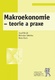 Makroekonomie - teorie a praxe