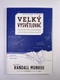 Randall Munroe: Velký vysvětlovač