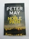 Peter May: The Noble Path