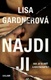 Nájdi ju - Lisa Gardnerová