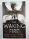Anthony Ryan: The Waking Fire