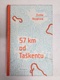 Zuska Kepplová: 57 km od Taškentu