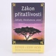 Zákon přitažlivosti - Esther a Jerry Hicks