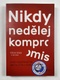 Chris Voss: Nikdy nedělej kompromis
