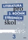 Literatúra pre 3.ročník SŠ - Pracovný zošit
