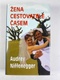 Žena cestovatele časem