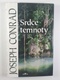 Joseph Conrad: Srdce temnoty Pevná (2006)