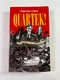 Fabrice Colin: Quartek!
