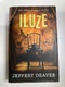 Jeffery Deaver: Iluze Pevná (2013)