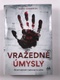 Vražedné úmysly