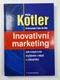 Inovativní marketing: Jak kreativním myšlením vítězit u zákazníků