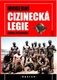 Moderní cizinecká legie očima výsadkáře