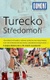 Turecko - Středomoří - Průvodce s mapou oblasti extra a 10 cestami za poznáním
