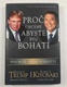 Proč chceme abyste byli bohatí