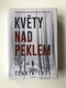 Ilaria Tuti: Květy nad peklem