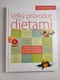 Judith C. Rodriguez: Velký průvodce dietami